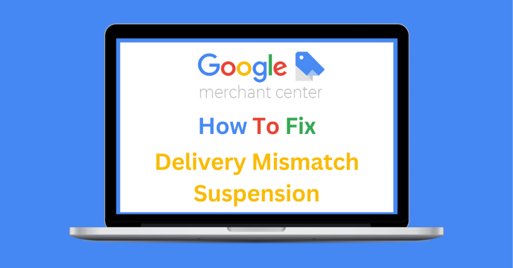 How To Fix A Delivery Mismatch Suspension